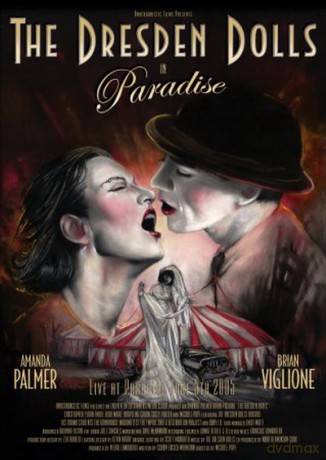 The Dresden Dolls: Paradise [DVD]