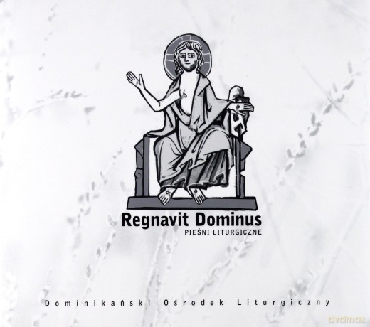 Regnavit Dominus [CD]