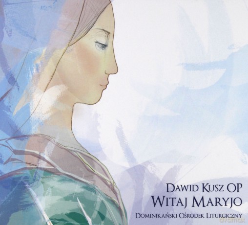 Witaj Maryjo [CD]