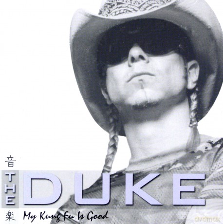 The Duke: My Kung-Fu Is Good [CD]