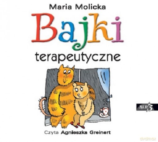 Bajki terapeutyczne - Maria Molicka [AUDIOBOOK]
