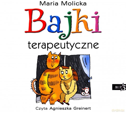 Bajki terapeutyczne - Maria Molicka [AUDIOBOOK]