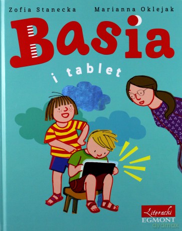 Basia i tablet - Zofia Stanecka [KSIĄŻKA]