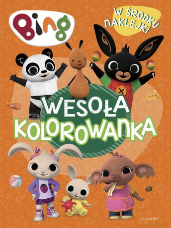 Bing. Wesoła kolorowanka z naklejkami - Ted Dewan [KSIĄŻKA]