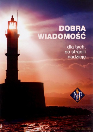 Dobra wiadomość dla tych co stracili nadzieję [KSIĄŻKA]