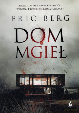 Dom mgieł - Eric Berg [KSIĄŻKA]