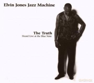 Elvin Jones Jazz Machine: The Truth: Heard Live At The Blue Note [CD]