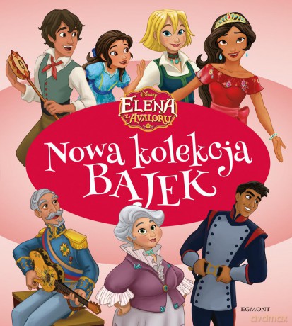 Elena z Avalonu. Nowa kolekcja bajek [KSIĄŻKA]
