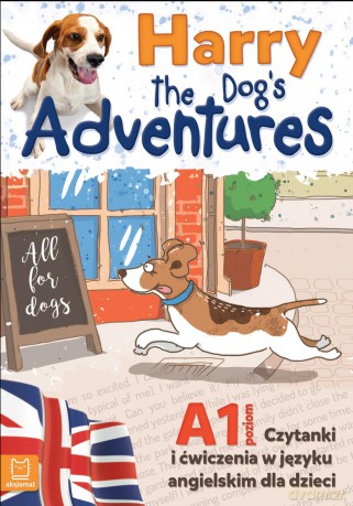 Harry the dogs adventures. Czytanki i ćwiczenia w języku angielskim dla dzieci [KSIĄŻKA]