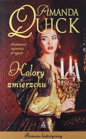 Kolory zmierzchu - Amanda Quick [KSIĄŻKA]