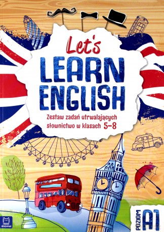 Lets learn english. Zestaw zadań utrwalających słownictwo w klasie 5-8 [KSIĄŻKA]