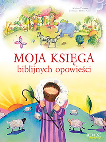 Moja księga biblijnych opowieści - Marion Thomas [KSIĄŻKA]