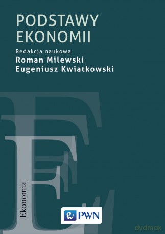 Podstawy ekonomii - Roman Milewski [KSIĄŻKA]