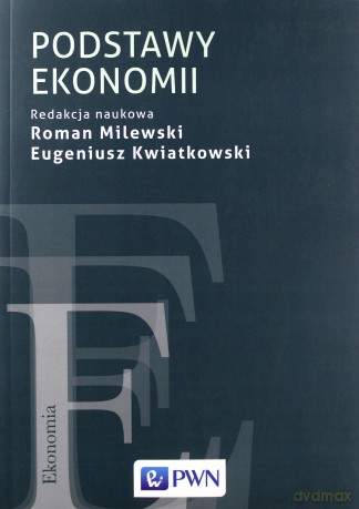 Podstawy ekonomii - Roman Milewski [KSIĄŻKA]