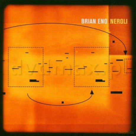 Brian Eno: Neroli [CD]