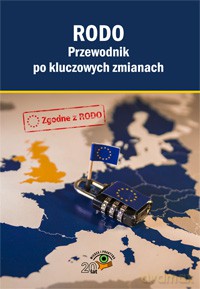 Rodo. Przewodnik po kluczowych zmianach [KSIĄŻKA]