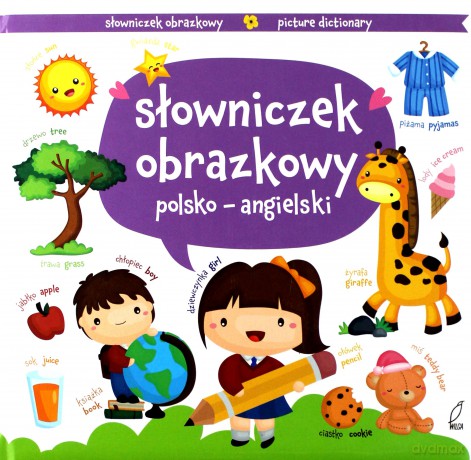 Słowniczek obrazkowy polsko angielski książeczka z piktogramami [KSIĄŻKA]