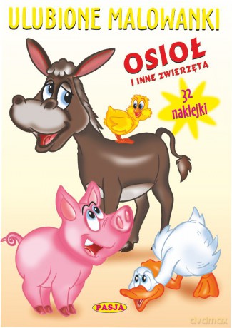 Ulubione malowanki. Osioł i inne zwierzęta - Ernest Błędowski [KSIĄŻKA]