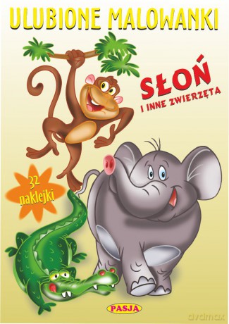 Ulubione malowanki. Słoń i inne zwierzęta - Ernest Błędowski [KSIĄŻKA]