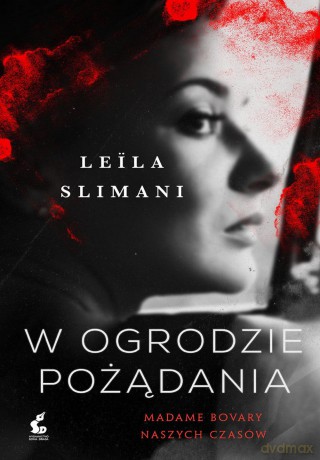 W ogrodzie pożądania - Leila Slimani [KSIĄŻKA]