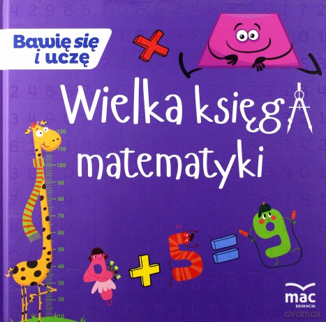 Wielka księga matematyki [KSIĄŻKA]