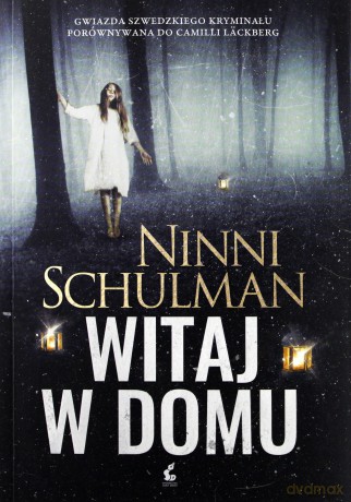 Witaj w domu - Ninni Schulman [KSIĄŻKA]