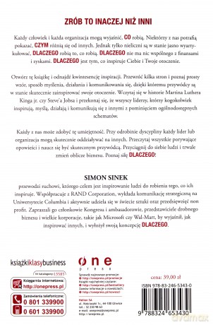 Zaczynaj od dlaczego. Jak wielcy liderzy inspirują innych do działania - Simon Sinek [KSIĄŻKA]