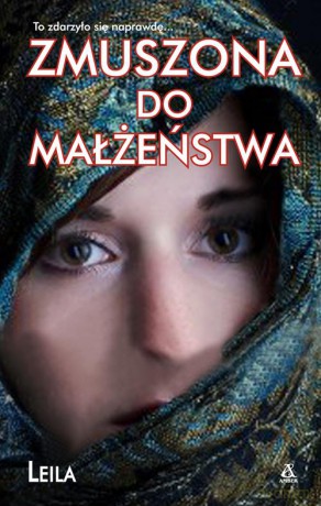 Zmuszona do małżeństwa - Leila [KSIĄŻKA]