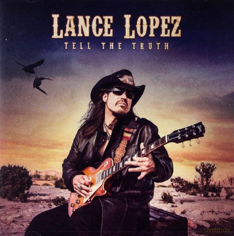 Lance Lopez: Tell The Truth [CD]