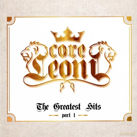 Core Leoni: The Greatest Hits Part 1 [CD]