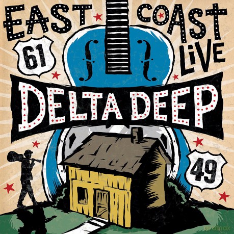 Delta Deep: East Coast Live [2xWinyl]