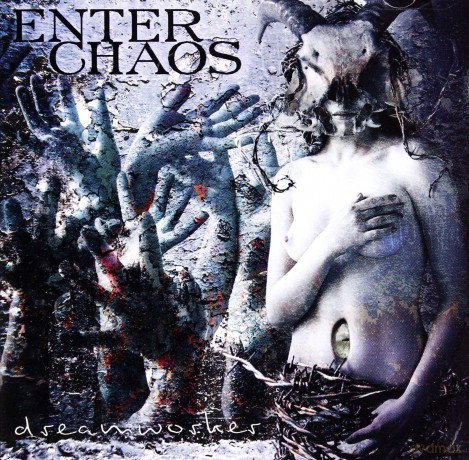 Enter Chaos: Dreamworker [CD]