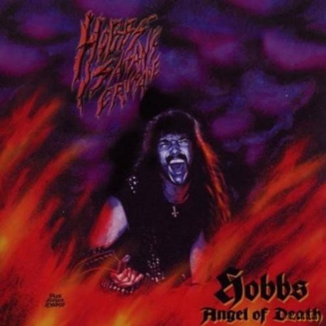 Hobbs Angel Of Death: Hobbs' Satan's Crusade [CD]