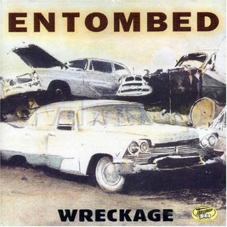 Entombed: Wreckage [CD]