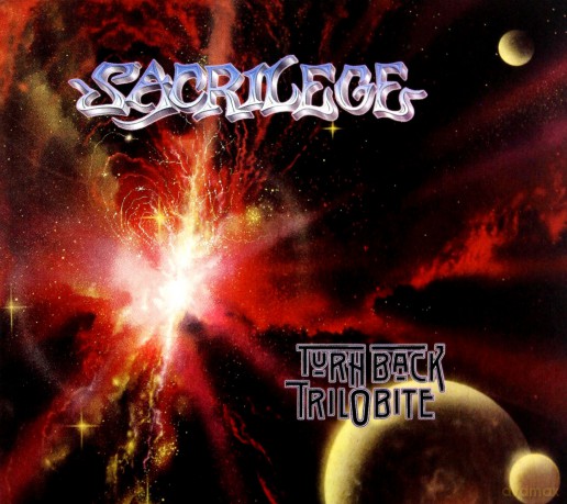 Sacrilege: Turn Back Trilobite (digipack) [CD]