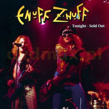 Enuff Z'nuff: Tonight Sold Out (Remastered) (digipack) [CD]