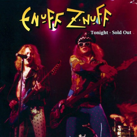 Enuff Z'nuff: Tonight Sold Out (Remastered) (digipack) [CD]