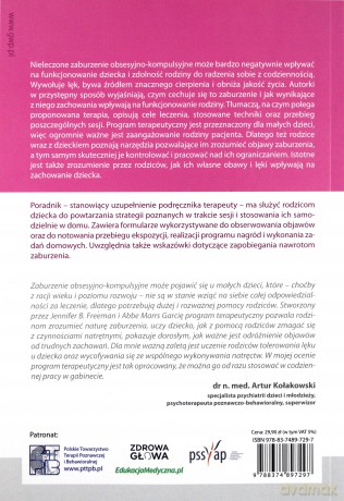 Terapia zaburzenia obsesyjno-kompulsyjnego małego dziecka 5-8 lat. Poradnik pacjenta - Jennifer B. Freeman, Abbe Marrs Garcia [KSIĄŻKA]