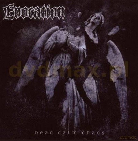 Evocation: Dead Calm Chaos [CD]
