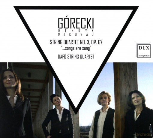 Kwartet Dafo: Górecki - III Kwartet Smyczkowy [CD]