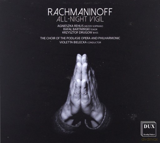 Sergei Rachmaninoff Całonocne Czuwanie na chór mieszany op. 37 (1915) [CD]