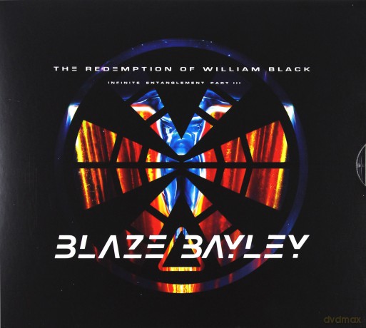 Blaze Bayley: The Redemption Of William Black Infinite Entanglement Part III [CD]