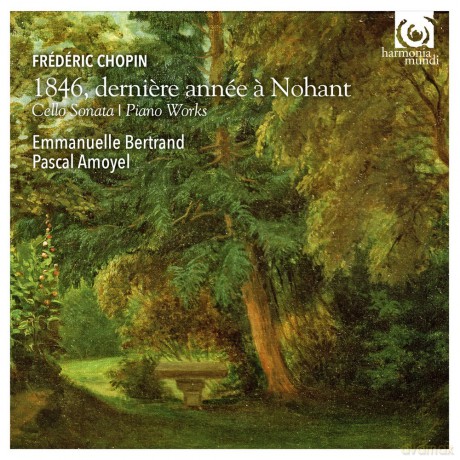 Chopin: 1846 Derniere Annee Nohant Bertrand Amoyel [CD]