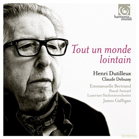 Dutilleux Debussy: Tout un Monde Lointain Bertrand Gaffigan (digipack) [CD]