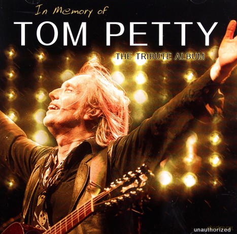 Tom Petty: In Memory Of The Tribute Album [CD]