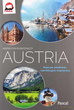 Austria. Inspirator podróżniczy - Paweł Wroński [KSIĄŻKA]