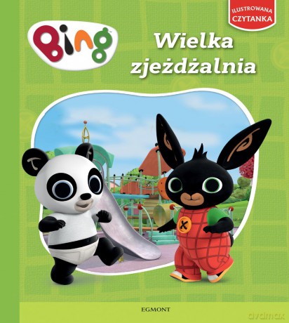 Bing. Wielka zjeżdżalnia. Ilustrowana czytanka - Ted Dewan [KSIĄŻKA]