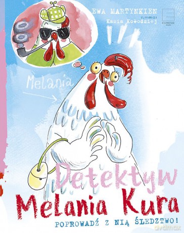 Detektyw Melania Kura - Ewa Martynkien [KSIĄŻKA]
