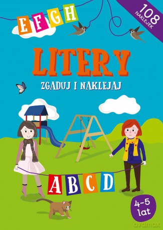 Litery zgaduj i naklejaj - Agnieszka Biela [KSIĄŻKA]