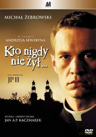 Kto nigdy nie żył [DVD]